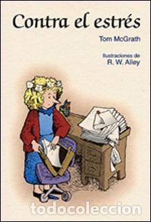 Libros de segunda mano: Contra el estr&eacute;s. Tom McGrath - Foto 1