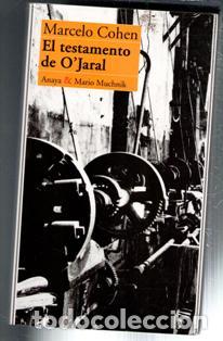 Libros de segunda mano: El testmento de OJaral, Marcelo Cohen - Foto 1