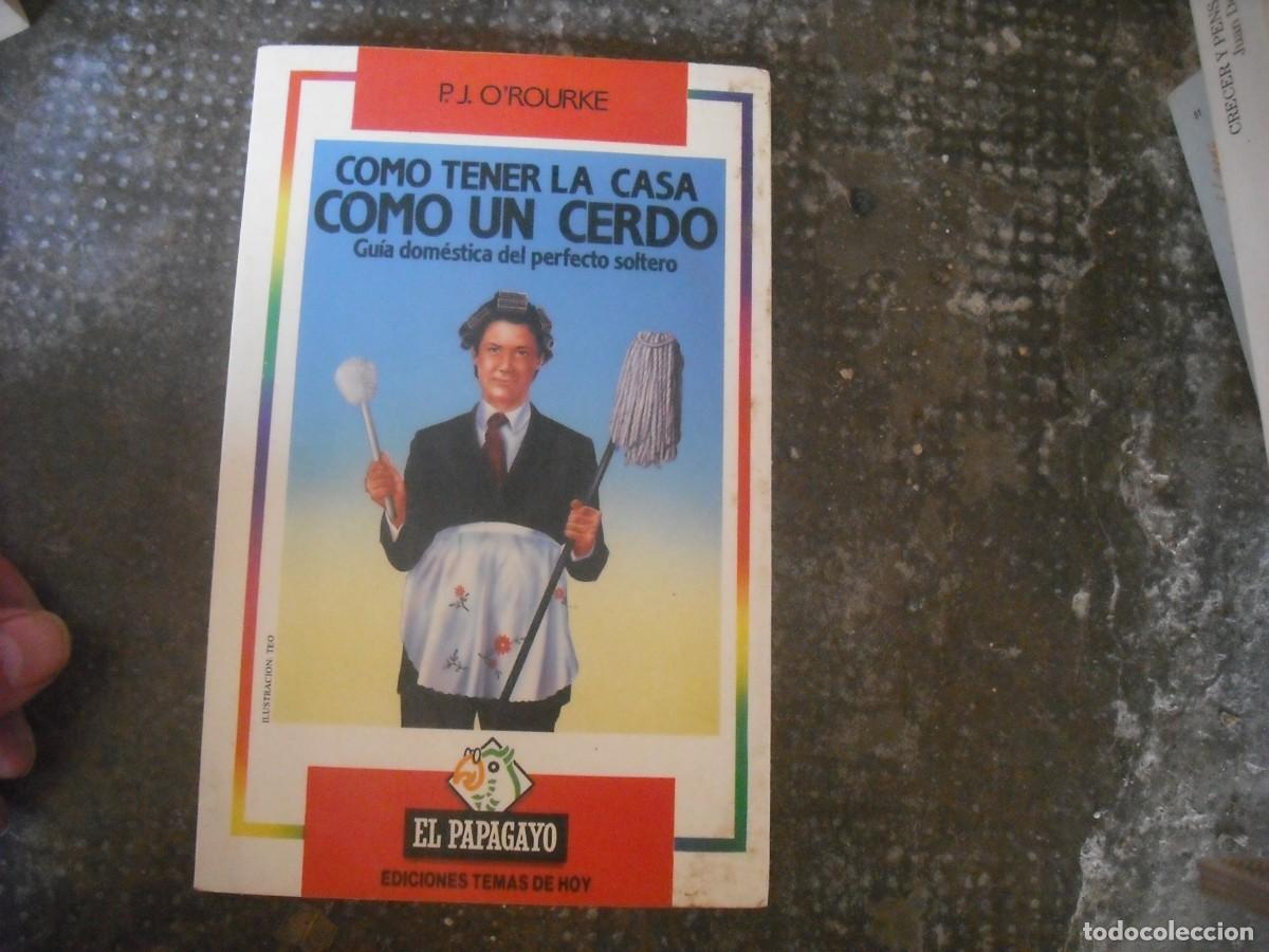 Libros de segunda mano: C&oacute;mo tener la casa como un cerdo - Foto 1