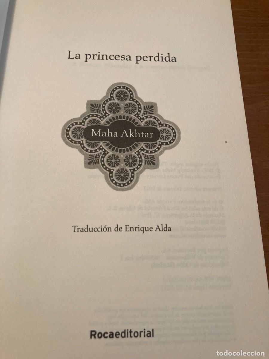 Libros de segunda mano: LA PRINCESA PERDIDA / MAHA AKHTAR / CONS396 / ROCA - Foto 2