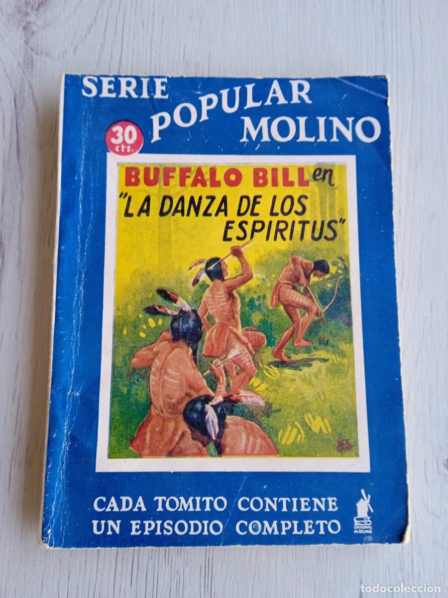 Libros de segunda mano: Editorial Serie Popular Molino. Colecci&oacute;n B&uacute;falo Bill. N&deg;91. La danza de los esp&iacute;ritus.