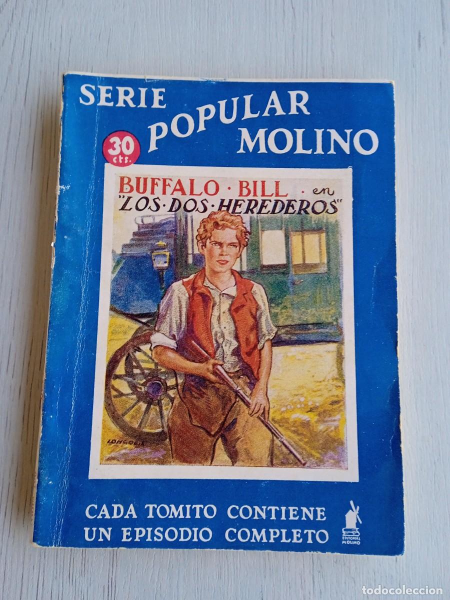 Libros de segunda mano: Editorial Serie Popular Molino. Colecci&oacute;n B&uacute;falo Bill. N&deg;100. Los dos herederos