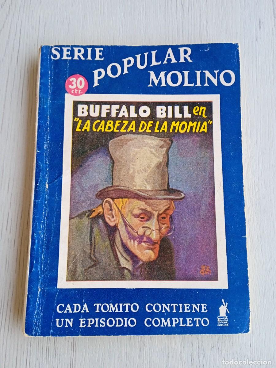 Libros de segunda mano: Editorial Serie Popular Molino. Colecci&oacute;n B&uacute;falo Bill. N&deg;61. La cabeza de la momia