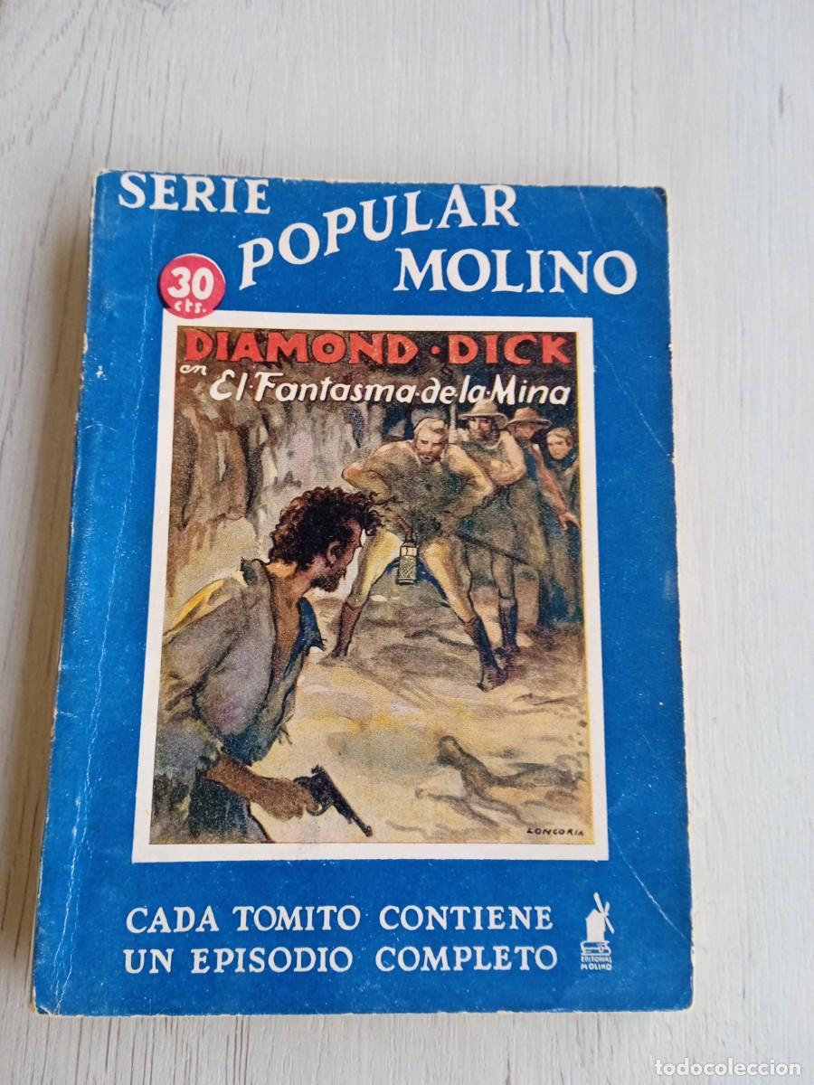 Libros de segunda mano: Editorial Serie Popular Molino. Colecci&oacute;n Diamond Dick. N&deg;96. El fantasma de la mina.