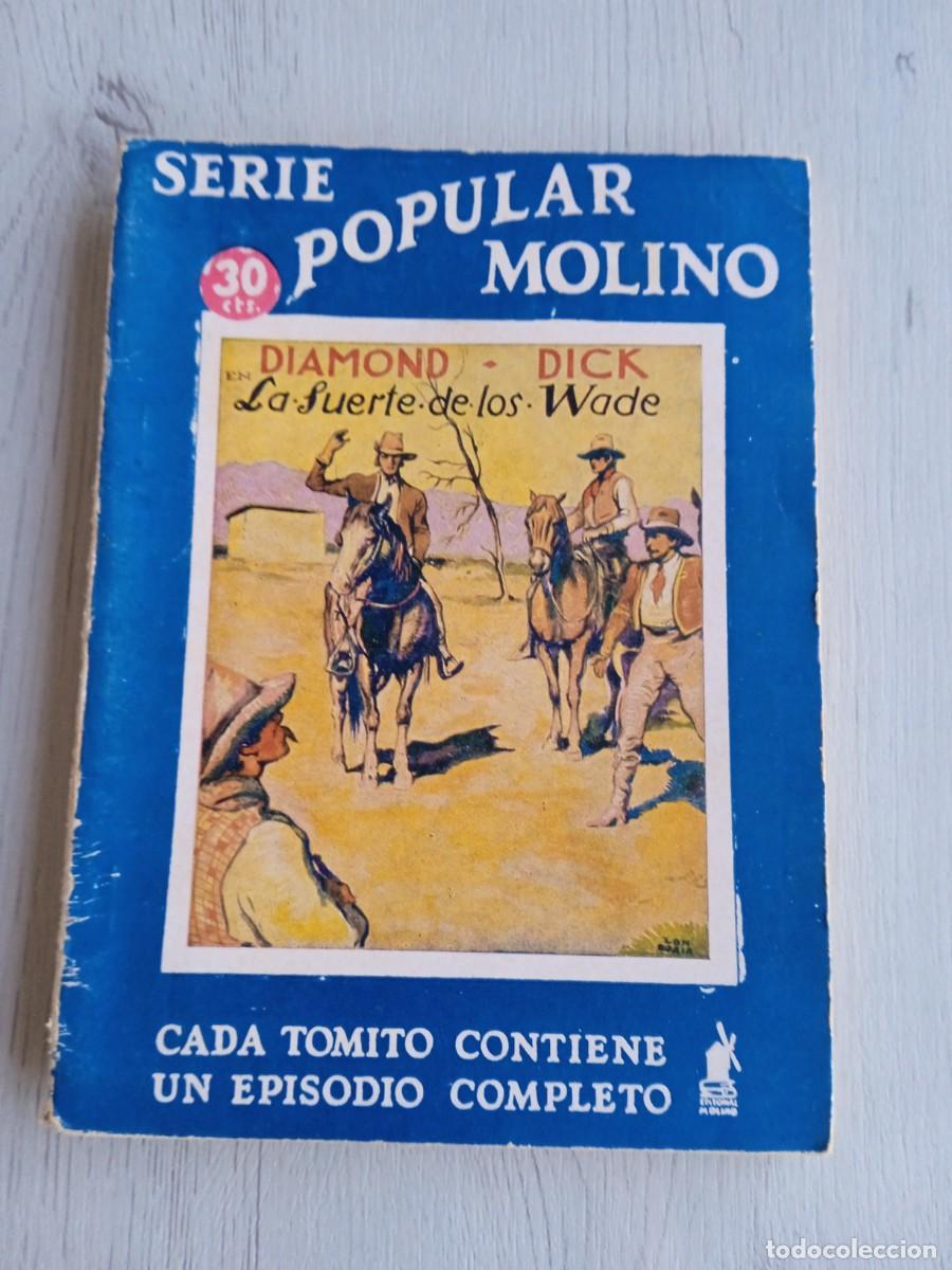 Libros de segunda mano: Editorial Serie Popular Molino. Colecci&oacute;n Diamond Dick. N&deg;84. La suerte de los Wade