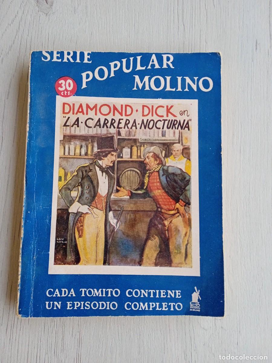 Libros de segunda mano: Editorial Serie Popular Molino. Colecci&oacute;n Diamond Dick. N&deg;99. La carrera nocturna