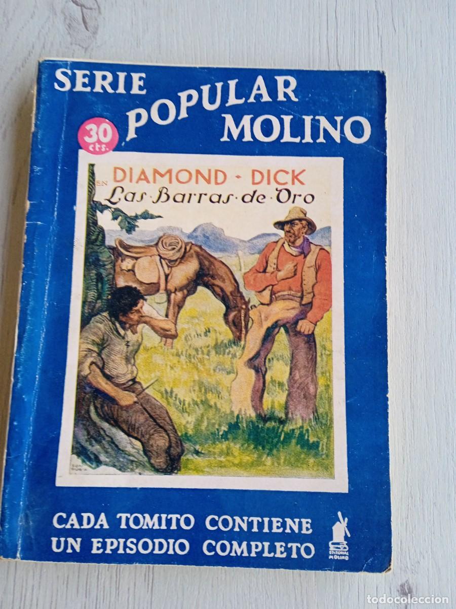 Libros de segunda mano: Editorial Serie Popular Molino. Colecci&oacute;n Diamond Dick. N&deg;78 Las barras de oro