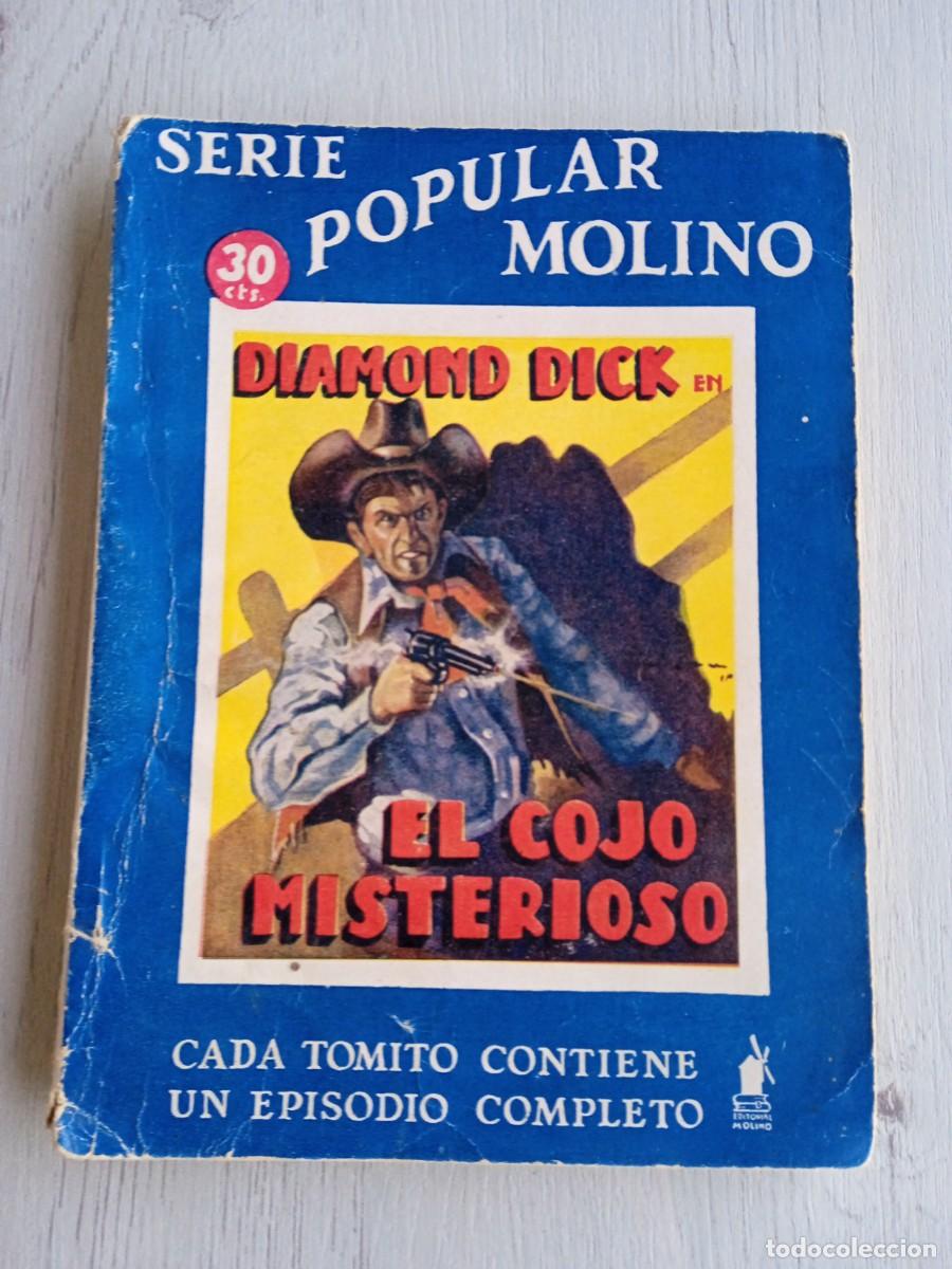 Libros de segunda mano: Editorial Serie Popular Molino. Colecci&oacute;n Diamond Dick. N&deg;90 El cojo misterioso