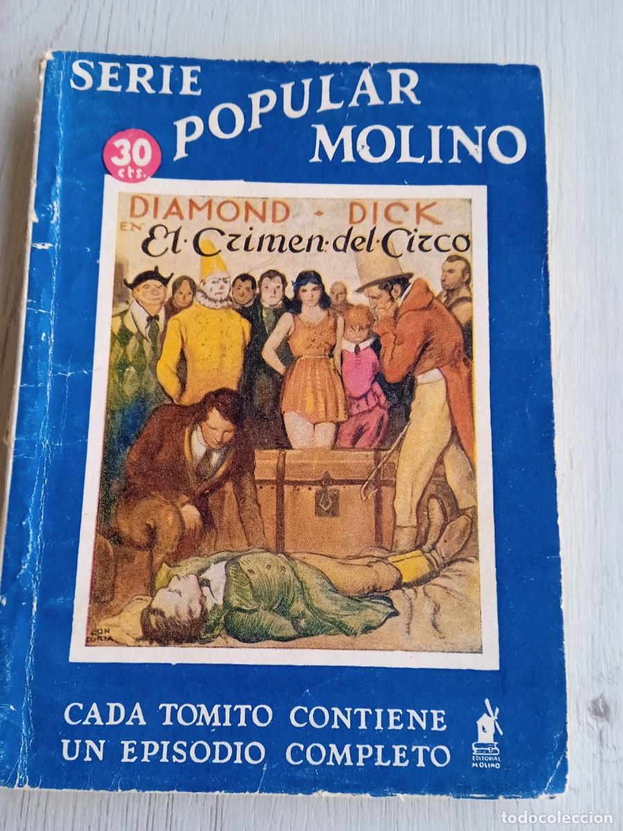 Libros de segunda mano: Editorial Serie Popular Molino. Colecci&oacute;n Diamond Dick. N&deg;51. El crimen del circo