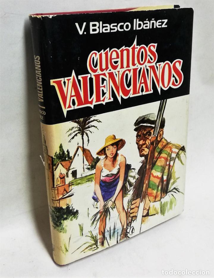 Libros de segunda mano: CUENTOS VALENCIANOS. BLASCO IB&Aacute;&Ntilde;EZ - Foto 1