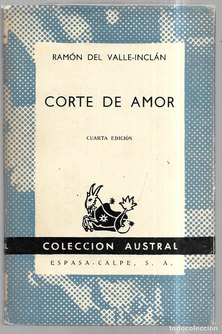 Libros de segunda mano: Ram&oacute;n del Valle-Incl&aacute;n . Corte de amor - Foto 1