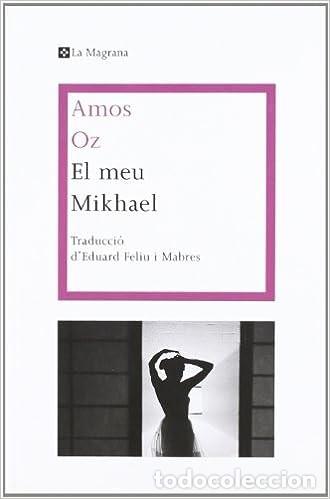 Libros de segunda mano: El meu Mikhael (Amos Oz) - Foto 1