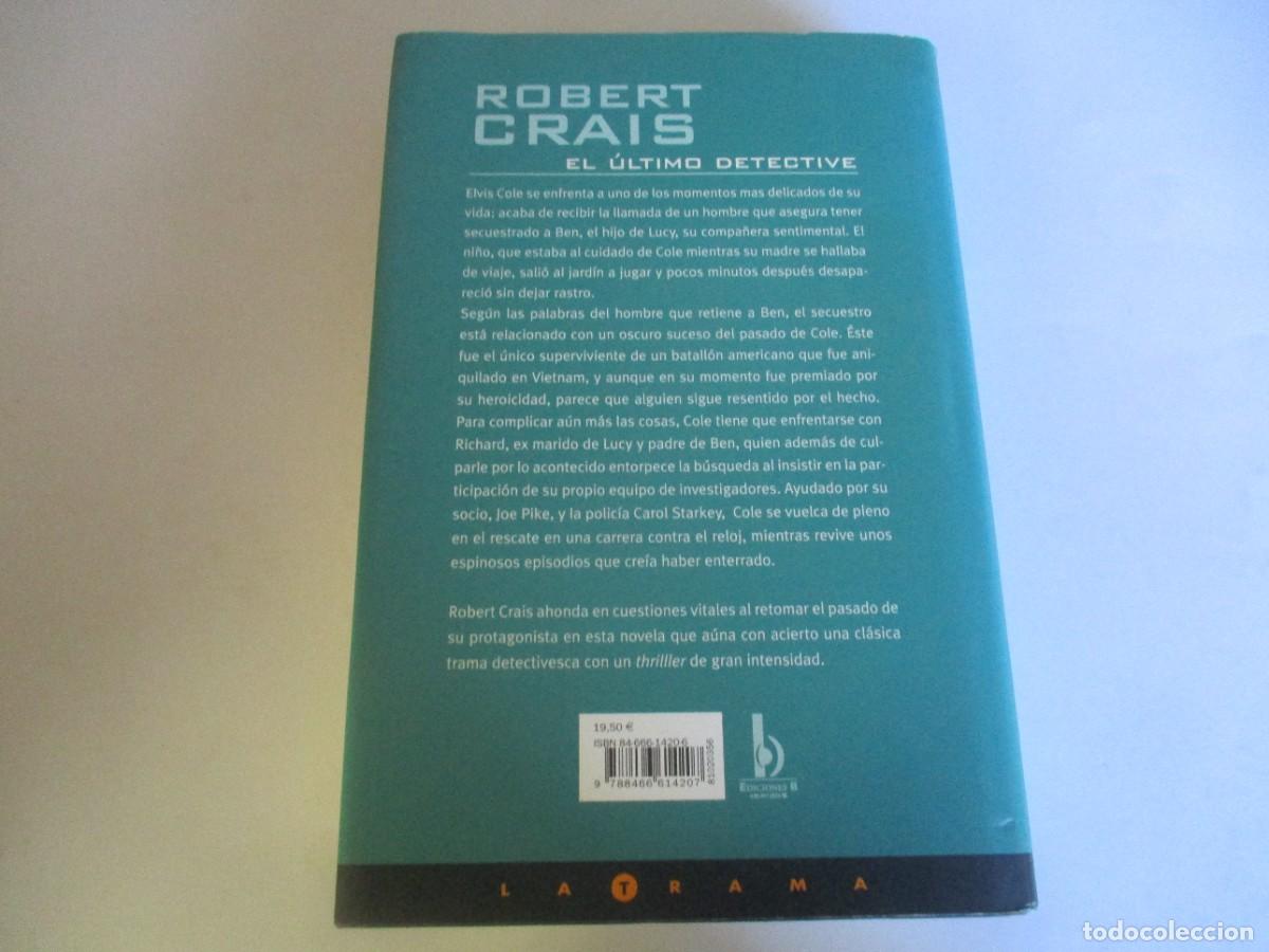 Libros de segunda mano: ROBERT CRAIS El &uacute;ltimo detective W21315 - Foto 2