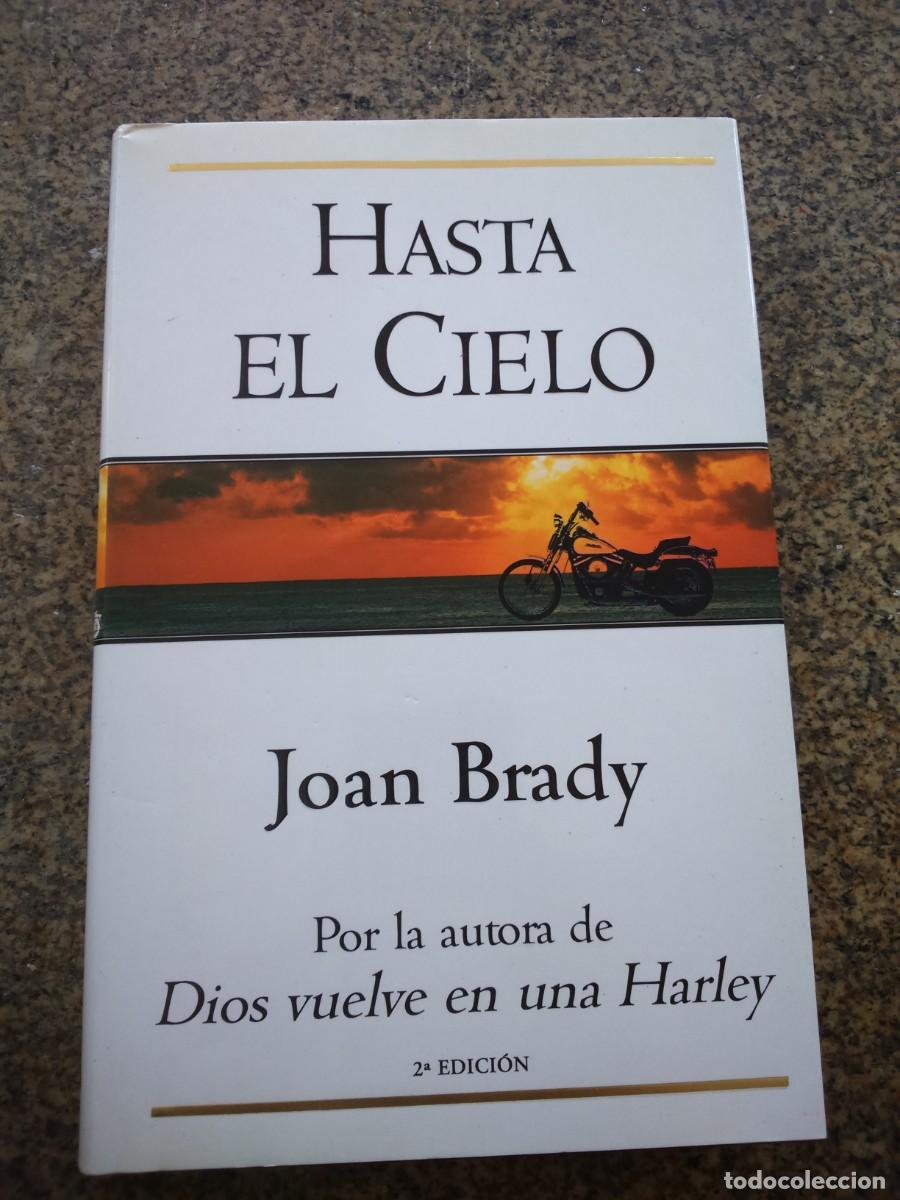 Libros de segunda mano: HASTA EL CIELO -- JOAN BRADY -- EDICIONES B -- - Foto 1