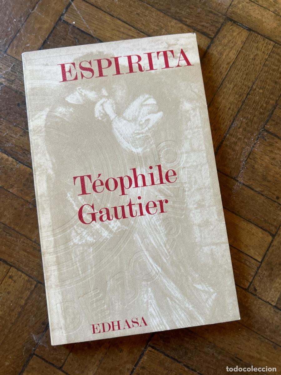 Libros de segunda mano: Espirita - T&eacute;ophile Gautier - Foto 1