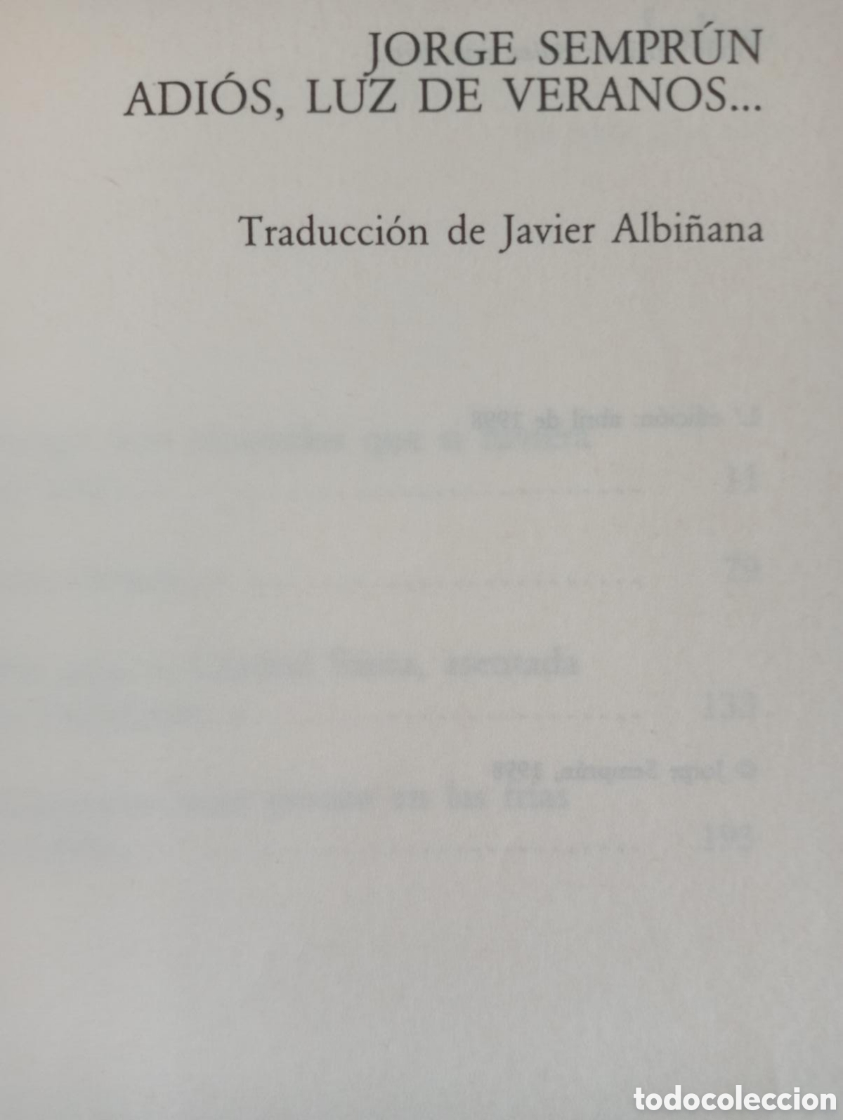 Libros de segunda mano: Adi&oacute;s, luz de veranos... / Jorge Sempr&uacute;n - Foto 2