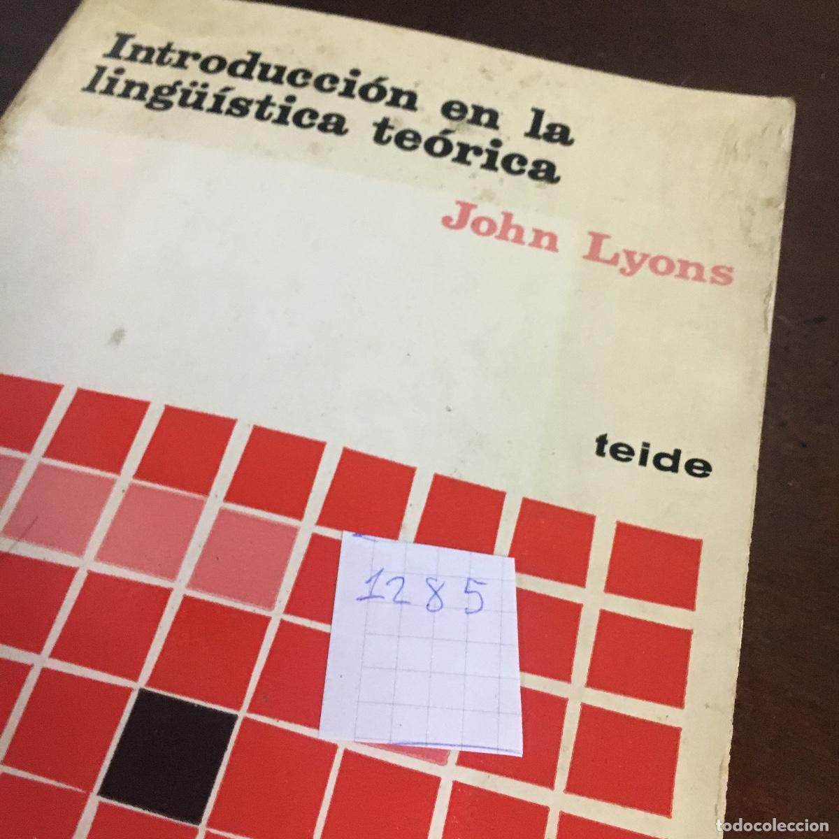 Libros de segunda mano: Introducci&oacute;n en la lingu&iacute;stica te&oacute;rica.- Lyons, John REF: 1285 - Foto 5