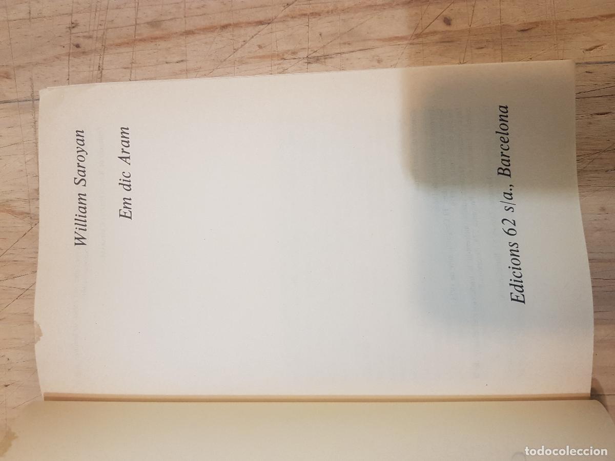 Libros de segunda mano: Em dic aram - William Saroyan - Foto 2