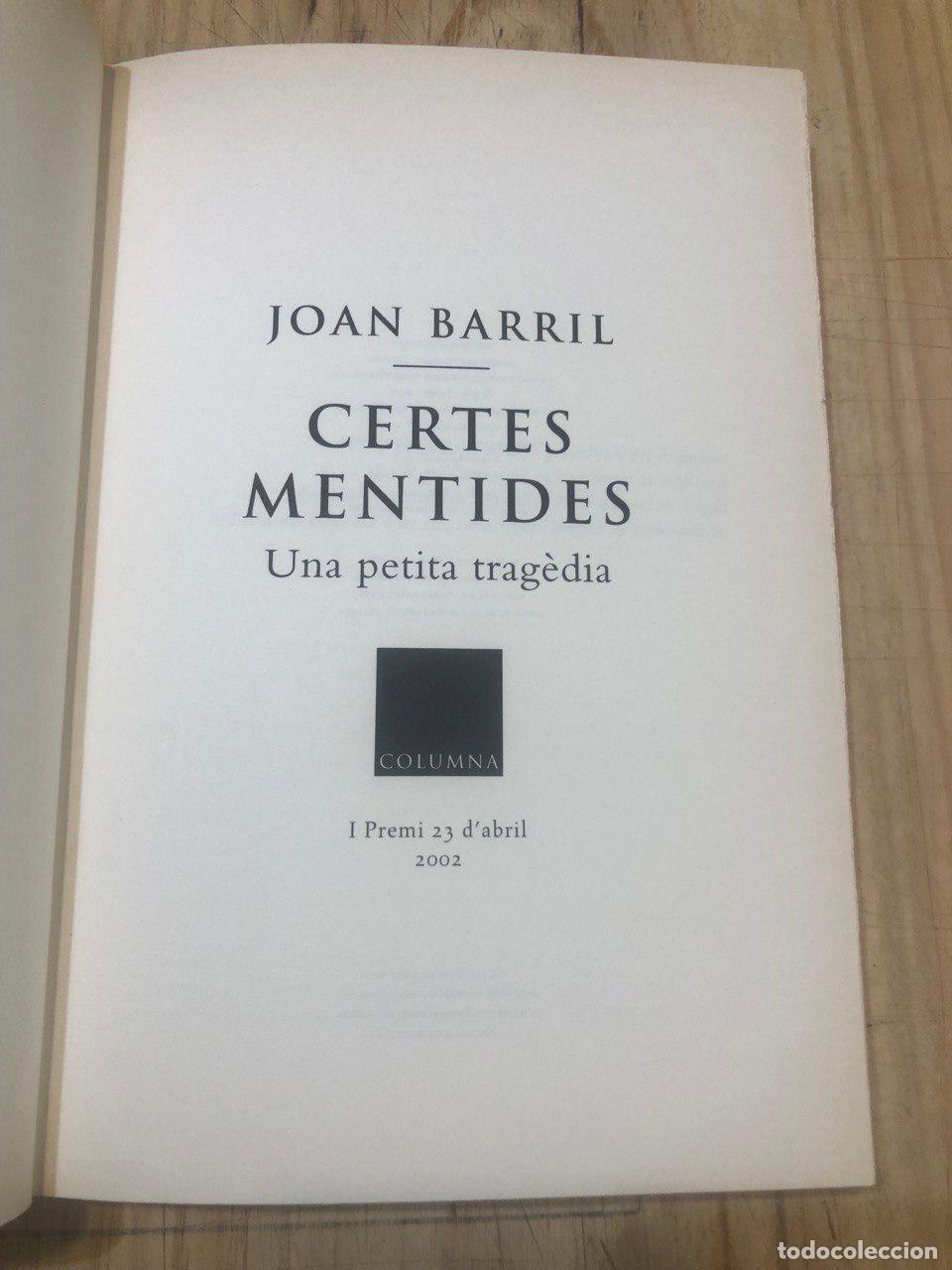 Libros de segunda mano: Certes Mentides - Joan Barril - Foto 3
