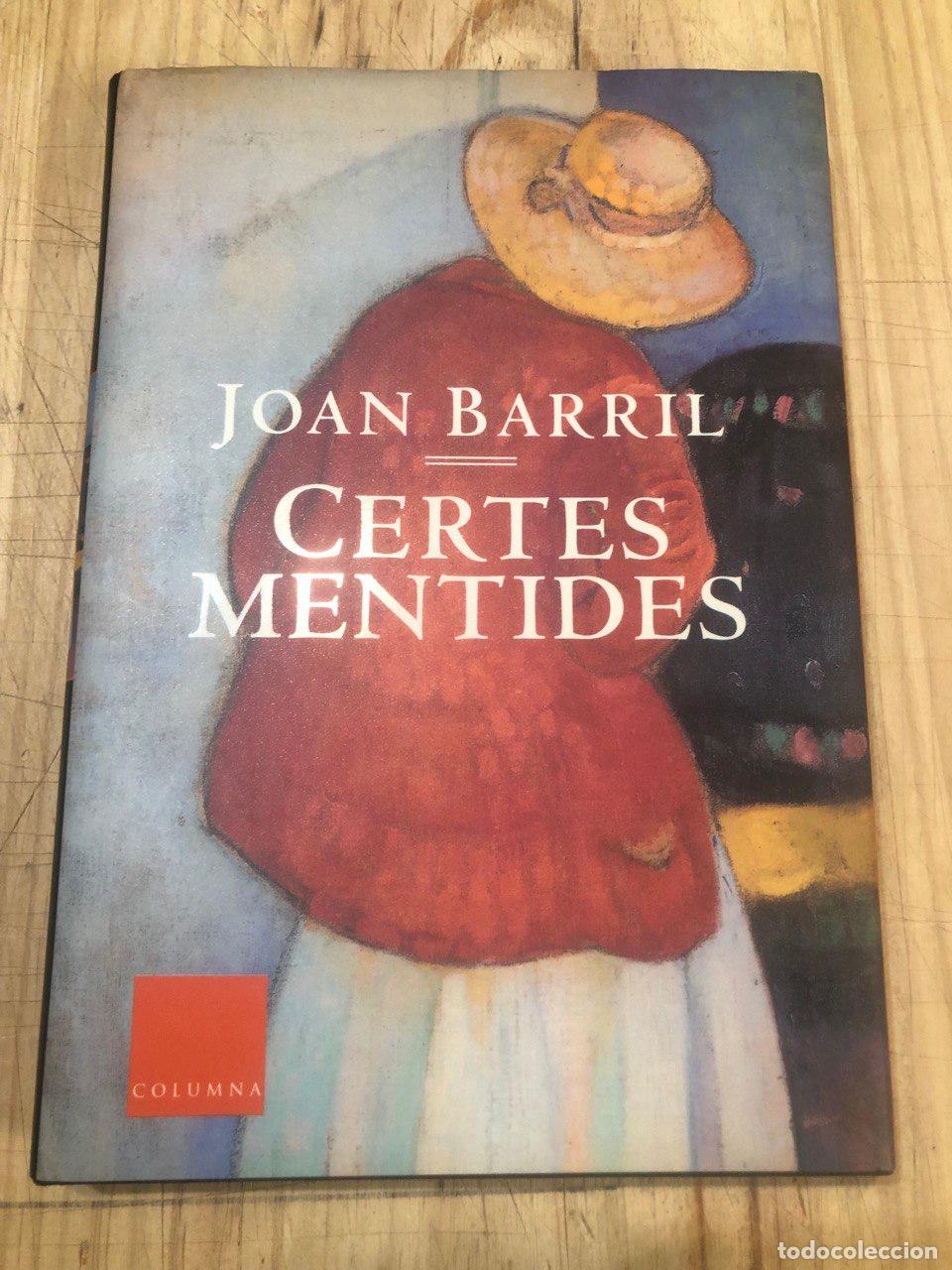 Libros de segunda mano: Certes Mentides - Joan Barril - Foto 1