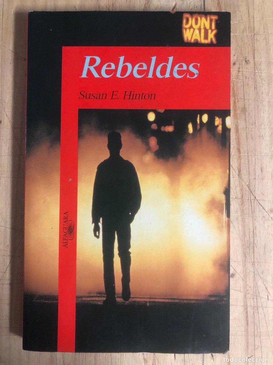 Libros de segunda mano: Rebeldes - Susan E. Hinton - Foto 1