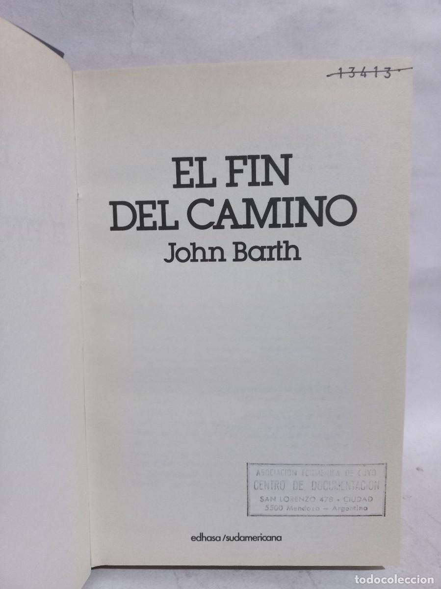 Libros de segunda mano: John Barth - El Fin del Camino - 1981 - Foto 2