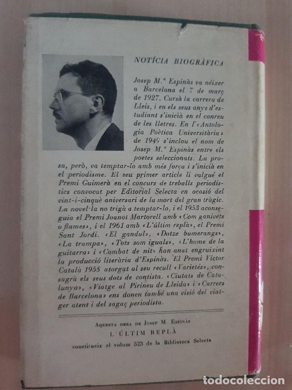 Libros de segunda mano: L&uacute;ltim repl&agrave; - Josep M&ordf; Espin&agrave;s - Foto 5