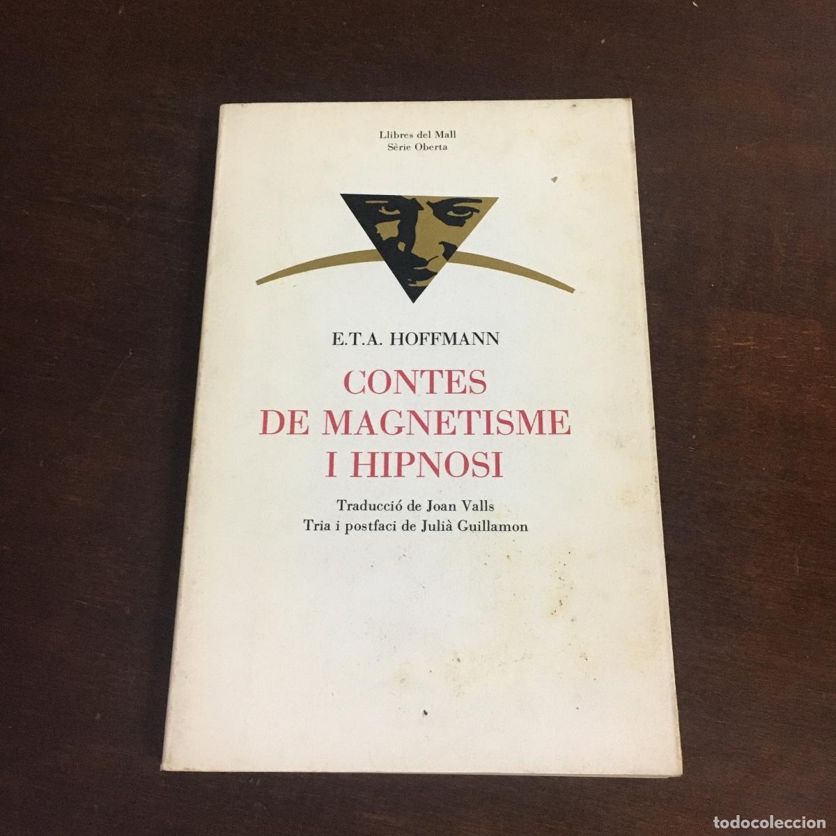 Libros de segunda mano: CONTES DE MAGNETISME I HIPNOSI, de E.T.A.Hoffmann REF: 1341 - Foto 1