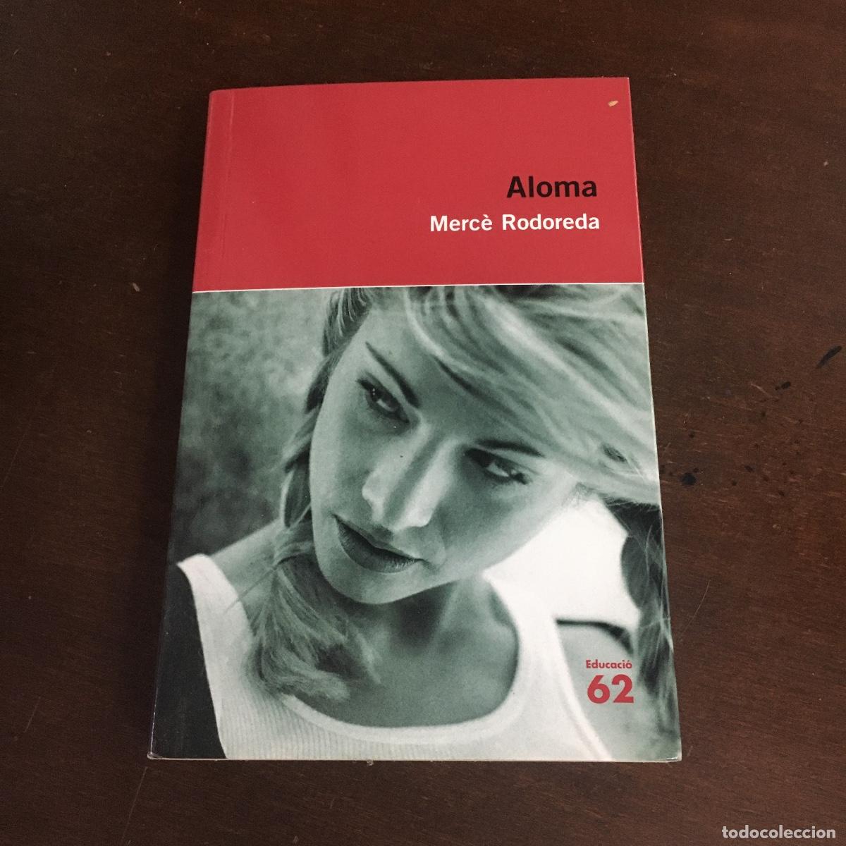 Libros de segunda mano: Aloma - Merce Rodoreda REF: 1351 - Foto 1