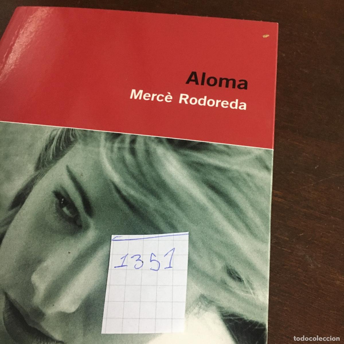 Libros de segunda mano: Aloma - Merce Rodoreda REF: 1351 - Foto 5