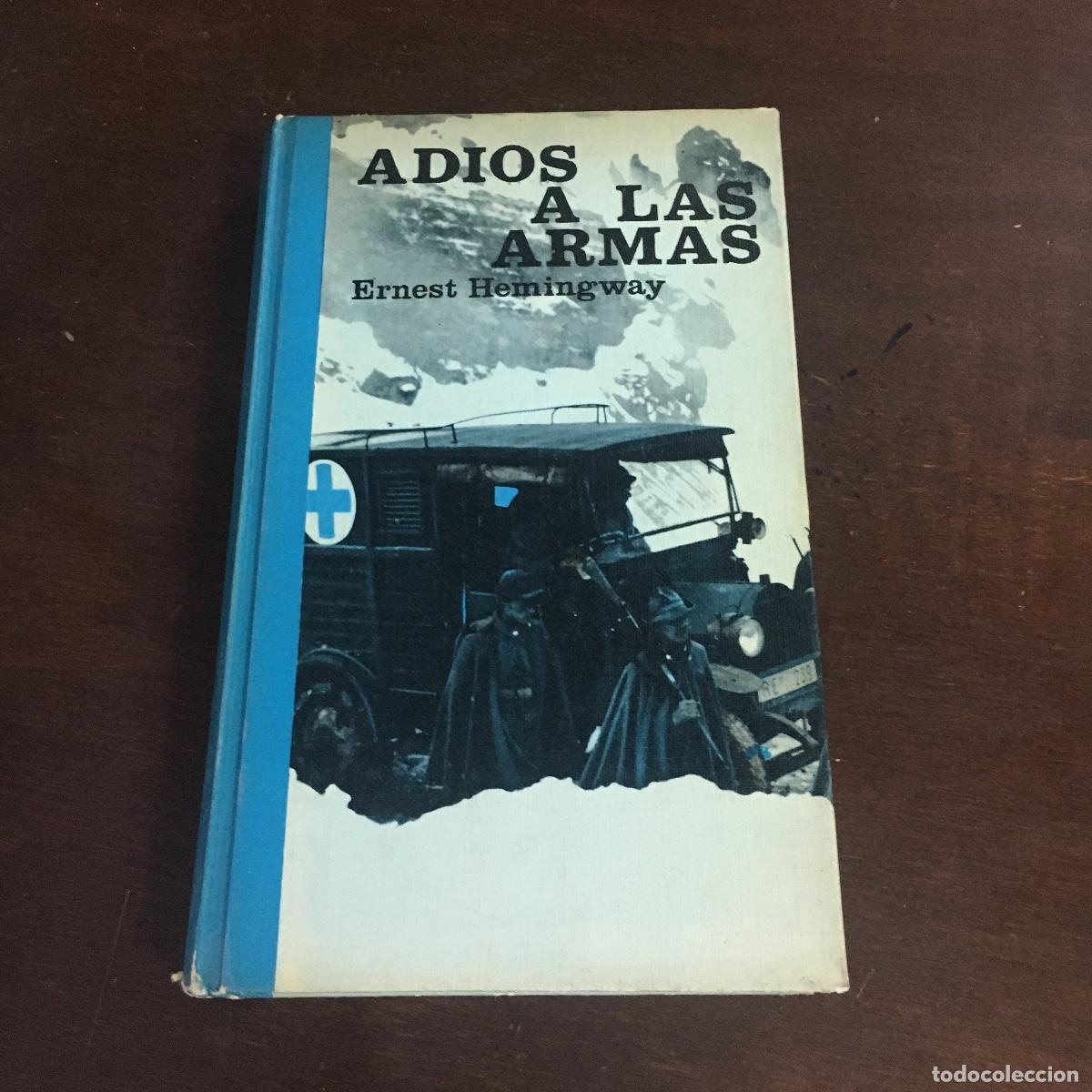 Libros de segunda mano: ERNEST HEMINGWAY - ADIOS A LAS ARMAS REF: 1355 - Foto 1
