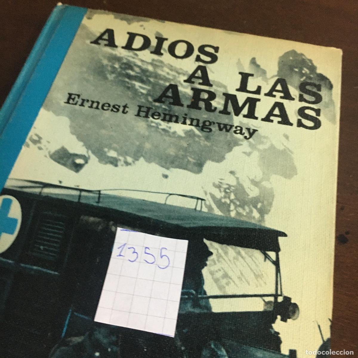 Libros de segunda mano: ERNEST HEMINGWAY - ADIOS A LAS ARMAS REF: 1355 - Foto 5