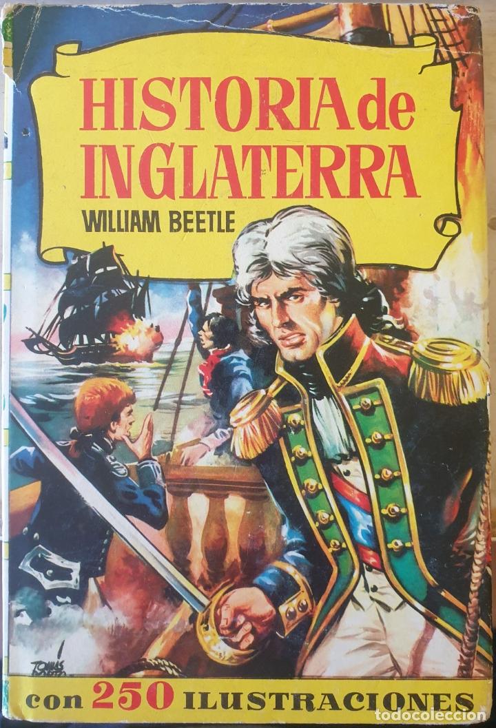 Libros de segunda mano: HISTORIA DE INGLATERRA. - BEETLE, William. - Foto 1