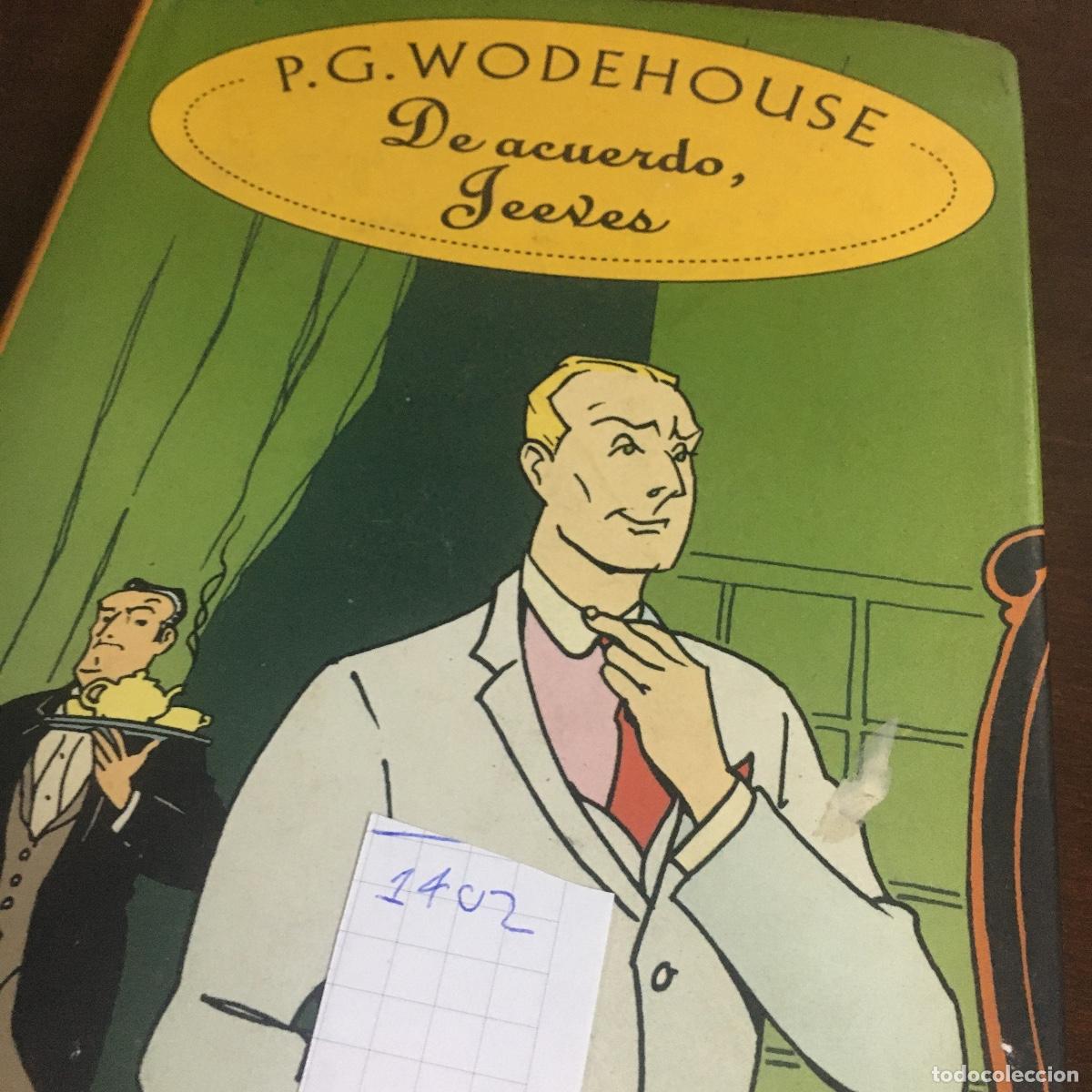Libros de segunda mano: DE ACUERDO, JEEVES / P. G. WODEHOUSE REF: 1402 - Foto 5
