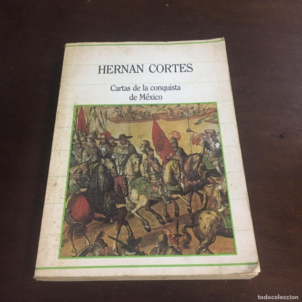 Libros de segunda mano: HERN&Aacute;N CORT&Eacute;S Cartas de la conquista de M&eacute;xico REF: 1454 - Foto 1