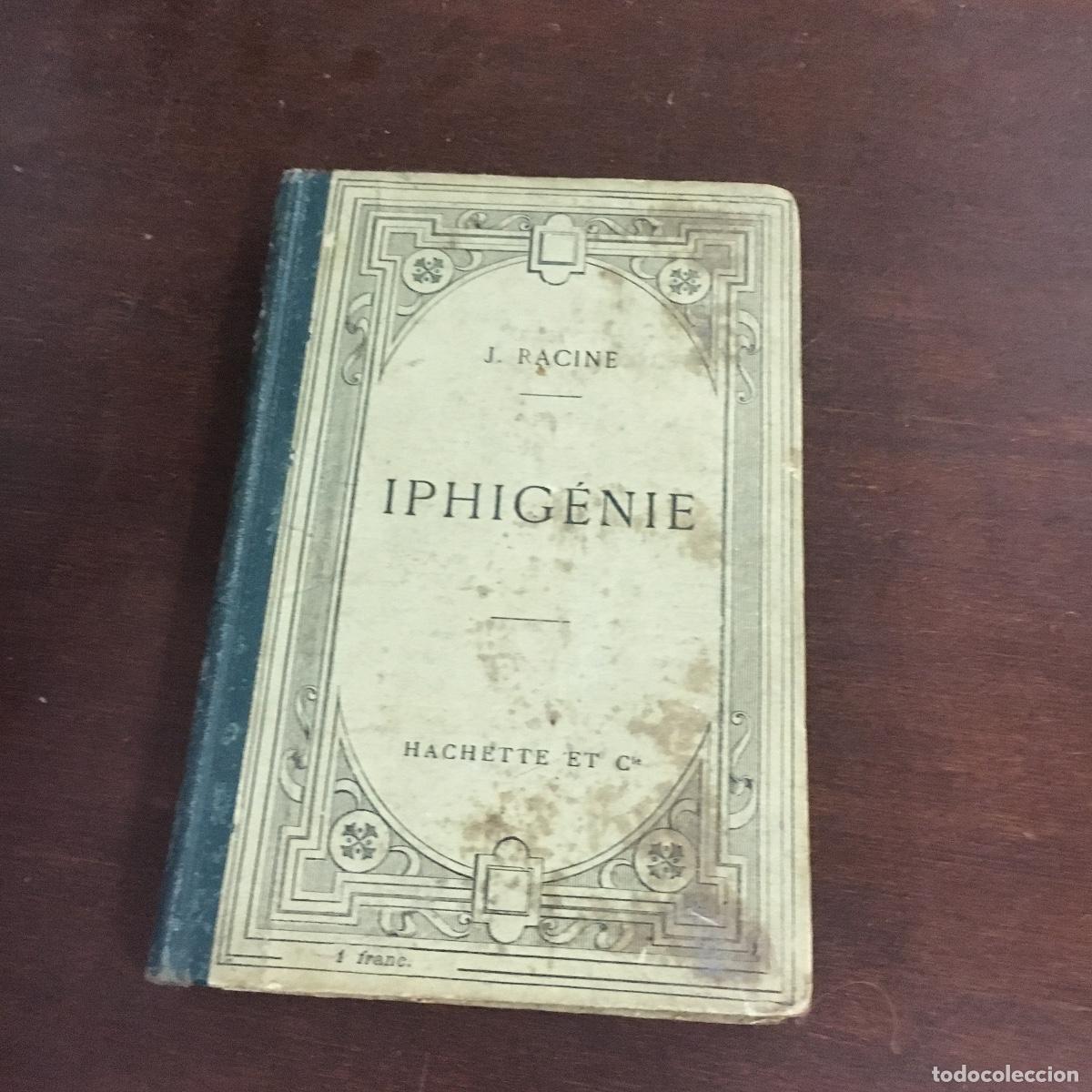 Libros de segunda mano: Racine - Iphig&eacute;nie REF: 1507 - Foto 1