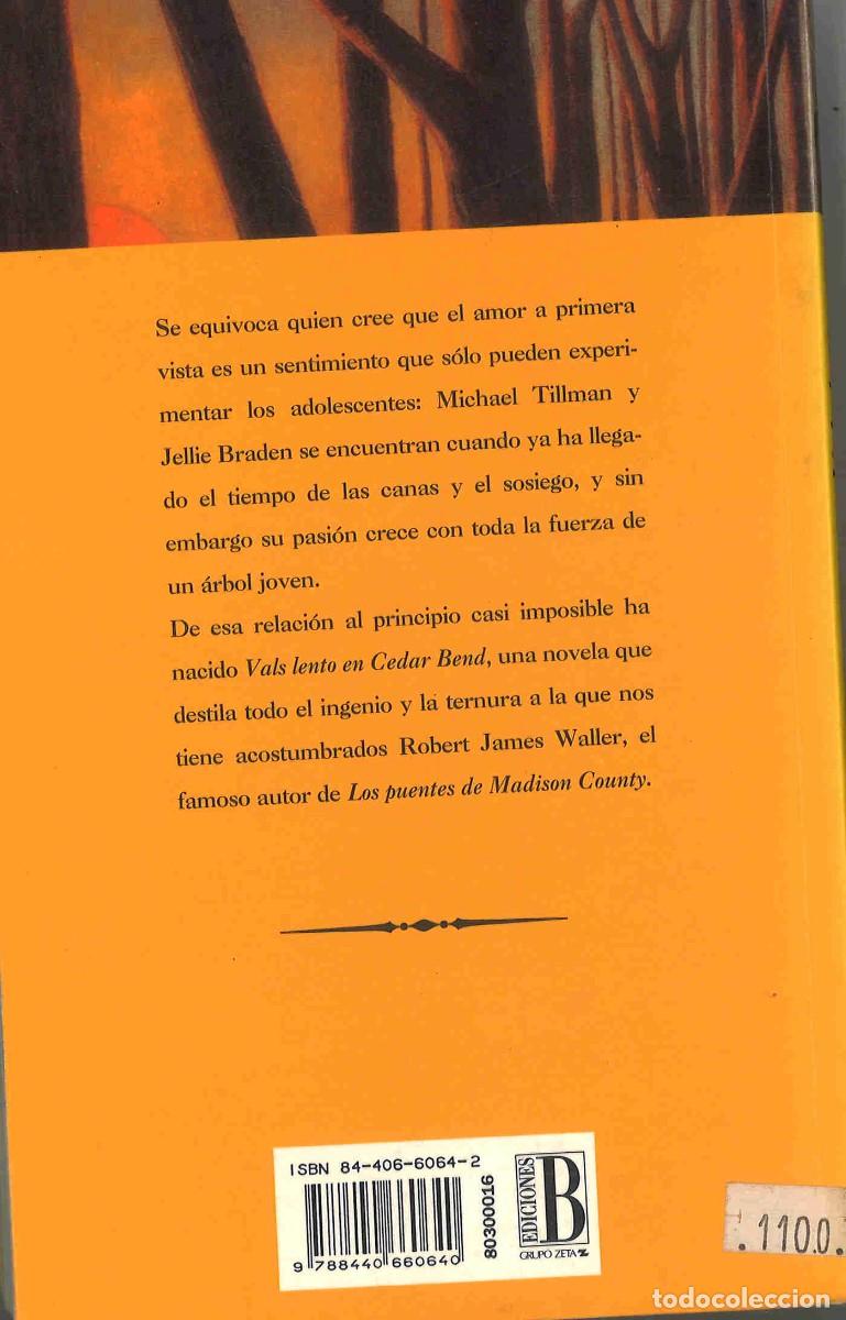 Libros de segunda mano: Vals lento en Cedar Bend. Robert James Waller. 1995 - Foto 2
