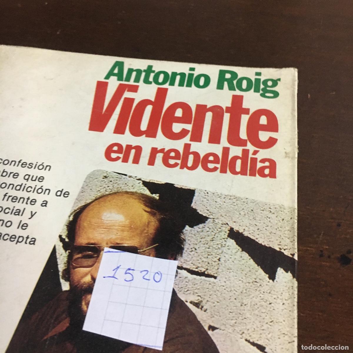 Libros de segunda mano: Vidente en rebeldia - Antonio Roig REF: 1520 - Foto 5