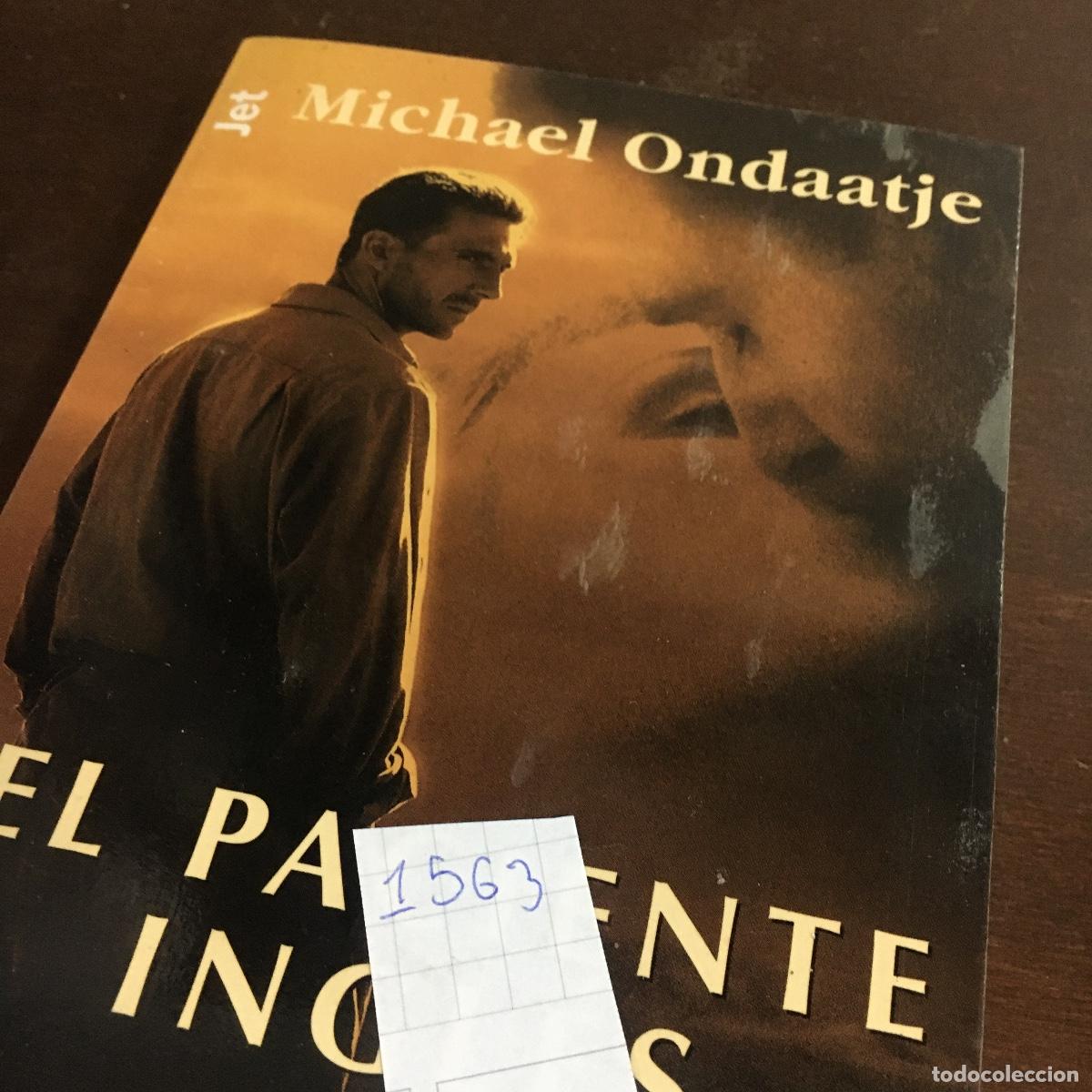 Libros de segunda mano: EL PACIENTE INGLES - MICHAEL ONDAATJE REF: 1563 - Foto 5