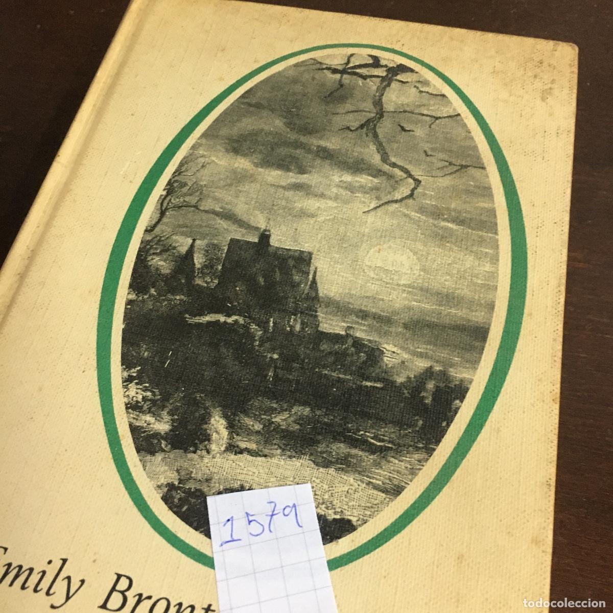 Libros de segunda mano: CUMBRES BORRASCOSAS - BRONT&Euml;, EMILY REF: 1579 - Foto 5