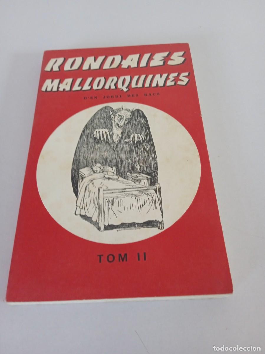 Libros de segunda mano: RONDAIES MALLORQUINES Tomo II