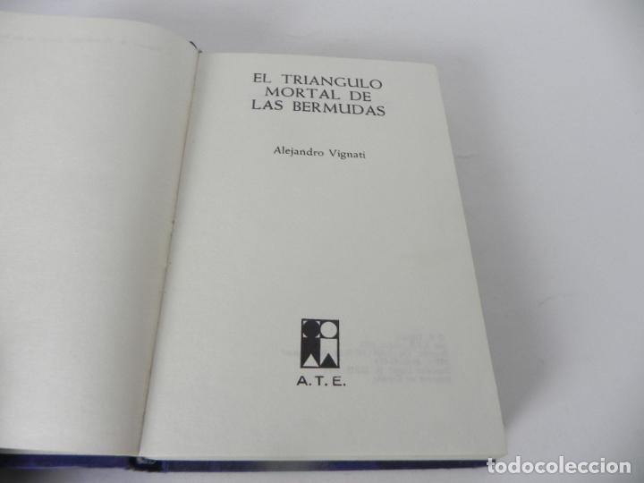 Libros de segunda mano: EL TRIANGULO MORTAL DE LAS BERMUDAS (ALEJANDRO VIGNATI) A.T.E.-1975 - Foto 3