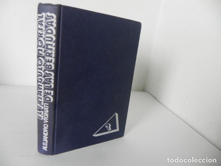 Libros de segunda mano: EL TRIANGULO MORTAL DE LAS BERMUDAS (ALEJANDRO VIGNATI) A.T.E.-1975 - Foto 1