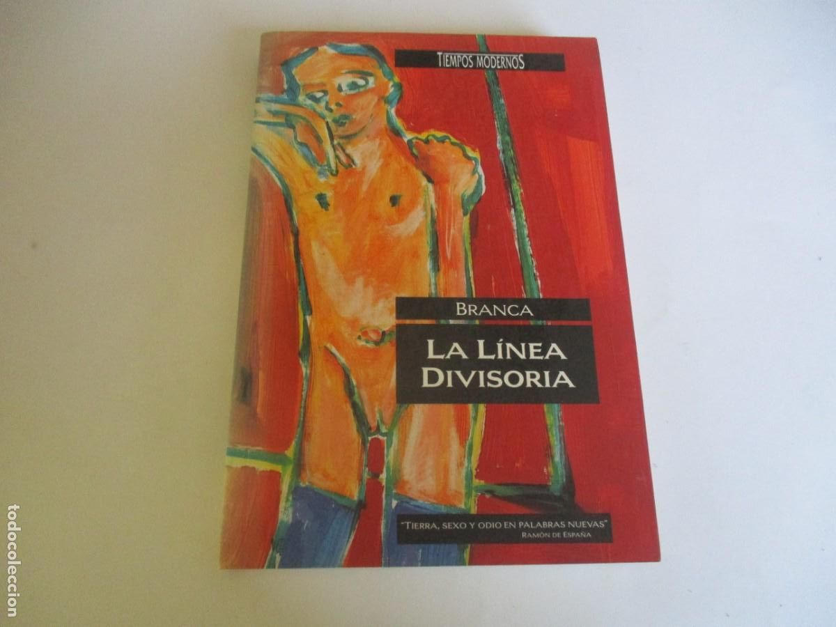Second hand books: BRANCA La l&iacute;nea divisoria W21490