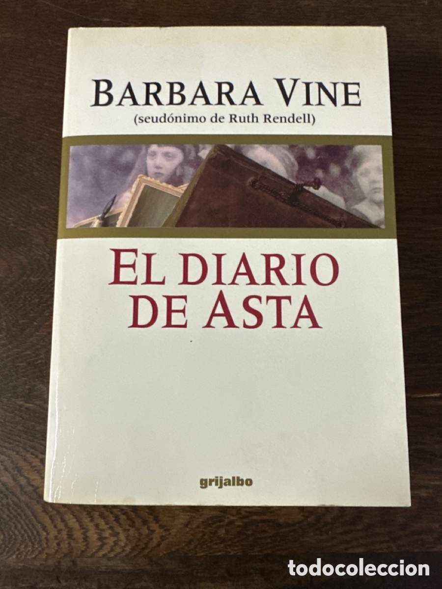 Libros de segunda mano: EL DIARIO DE ASTA - B&Aacute;RBARA VINE - Foto 1