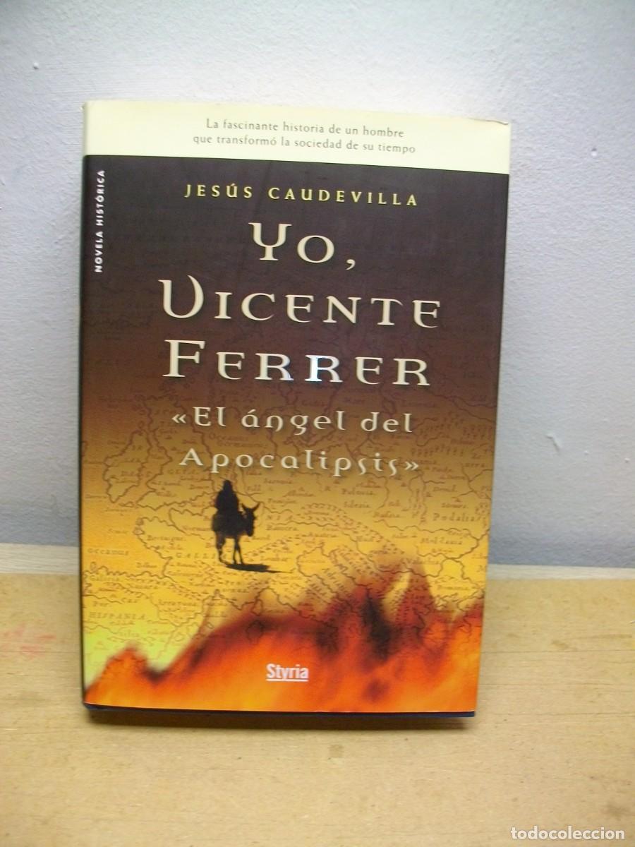Second hand books: Yo Vicente Ferrer :El &Aacute;ngel Del Apocalipsis -Tapa DURA 1&ordf; EDICION 2007 Jesus Caudevilla