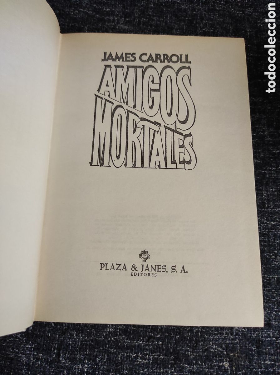Libros de segunda mano: Amigos Mortales / James Carroll - Foto 2