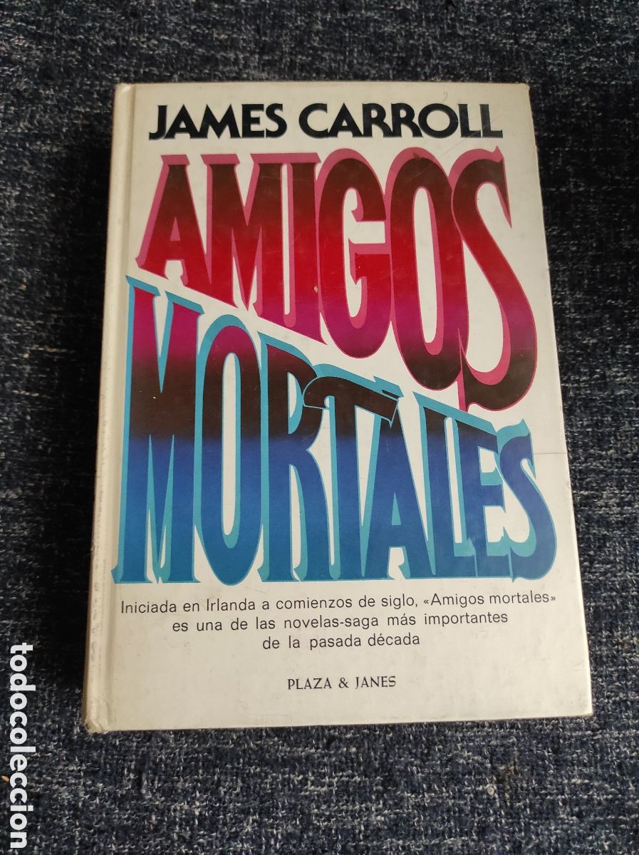 Libros de segunda mano: Amigos Mortales / James Carroll - Foto 1
