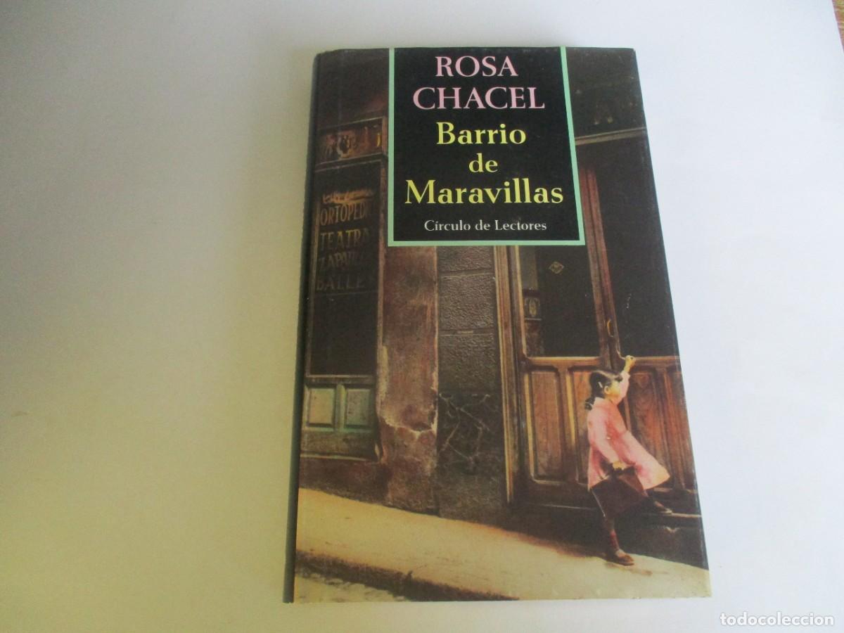 Libri di seconda mano: ROSA CHACEL Barrio de Maravillas W21518