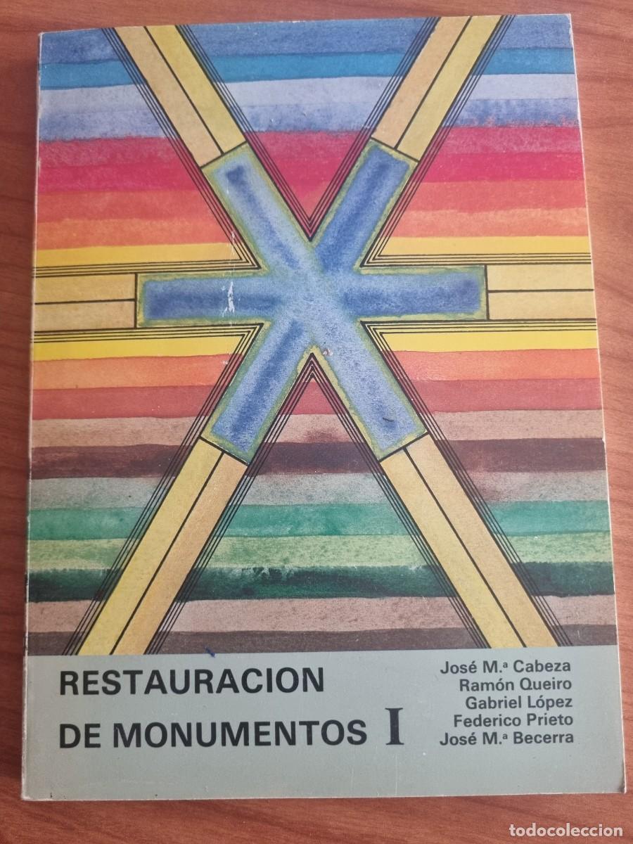 Livres d'occasion: RESTAURACION DE MONUMENTOS I. JOSE MARIA CABEZA MENDEZ. ED: COLEGIO OFICIAL. SEVILLA,1984